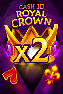 Cash 10 Royal Crown